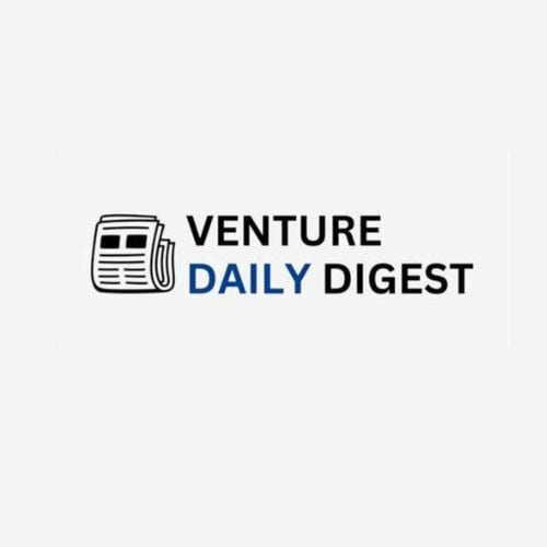 Venture Daily Digest